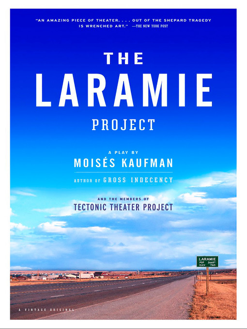 Title details for The Laramie Project by Moises Kaufman - Wait list